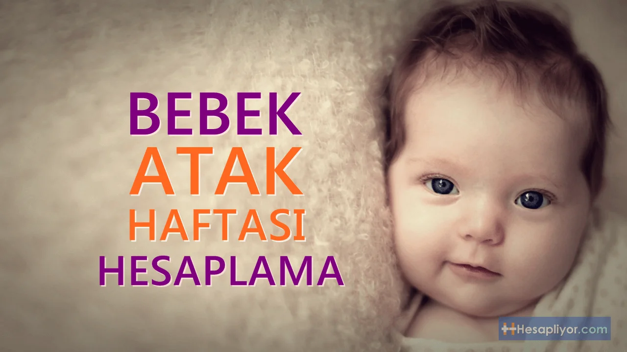 Bebeklerde Atak Hesaplama